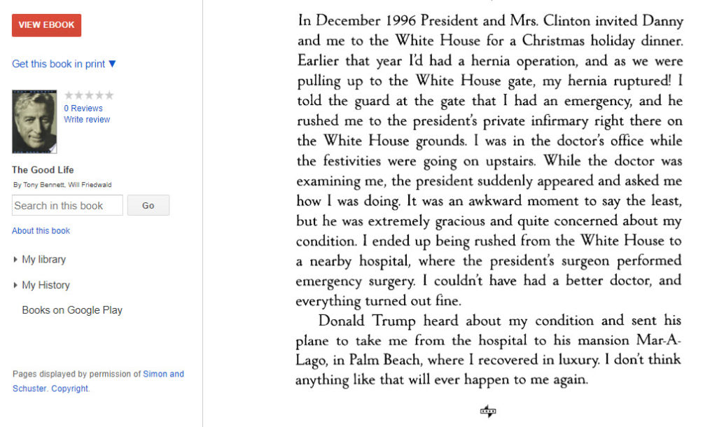 From Tony Bennetts book: Donald Trump flew me down to Mar-a-lago from the hospital where I recovered in luxury.